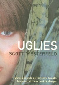 Scott Westerfeld - Uglies - Tome 1 