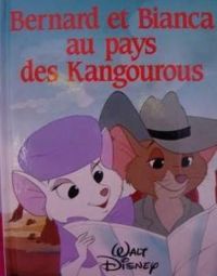 Walt Disney - Bernard et Bianca au Pays des kangourous