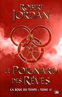 Robert Jordan - Le poignard des rêves