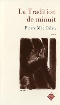 Pierre Mac Orlan - La tradition de minuit