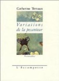 Couverture du livre Variations de la pesanteur - Catherine Ternaux