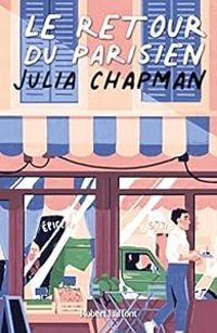 Julia Chapman - Le retour du Parisien