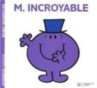 Roger Hargreaves - M. Incroyable