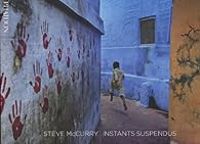 Steve Mccurry - Instants suspendus