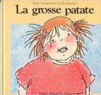 Susie Morgenstern - Jolle Boucher - La grosse patate