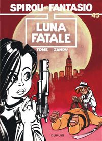 Tome(Dessins) - Janry(Scenario) - Luna fatale