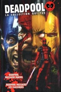 Couverture du livre Deadpool massacre Marvel  - Cullen Bunn