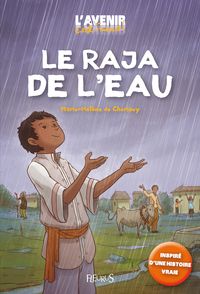 Couverture du livre Le Raja de l'eau - Marie Helene De Cherisey