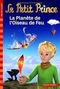 Couverture du livre La planète de l'oiseau de feu - Fabrice Colin