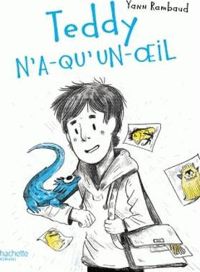 Yann Rambaud - Teddy-n'a-qu'un-oeil