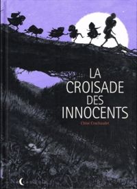 Couverture du livre La Croisade des Innocents - Chloe Cruchaudet