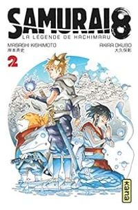 Couverture du livre Samurai 8 - La légende de Hachimaru - Masashi Kishimoto