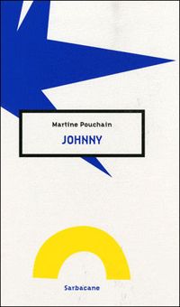 Couverture du livre Johnny - Martine Pouchain