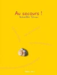 Isabelle Simon - Au secours !