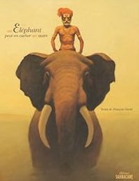 Couverture du livre Un Eléphant peut en cacher un autre - Francois David