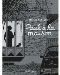 Couverture du livre Paul à la maison - Michel Rabagliati