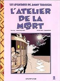 Couverture du livre L'Atelier de la mort - Stephen Desberg - Daniel Desorgher