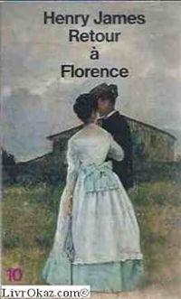 Couverture du livre Retour à Florence - Henry James