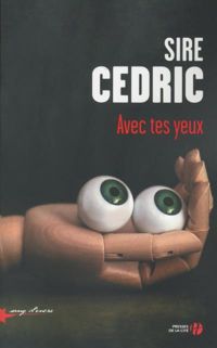 Couverture du livre Avec tes yeux - Cedric Sire