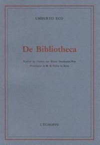 Couverture du livre De bibliotheca - Umberto Eco