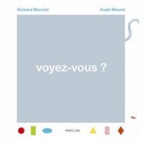 Richard Marnier - Voyez-vous ?