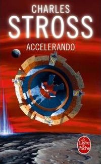 Charles Stross - Accelerando