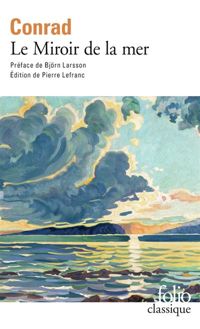 Joseph Conrad - Le Miroir de la mer