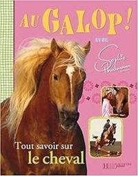 Veronique Pidancet Barriere - Au galop ! : Avec Sophie Thalmann