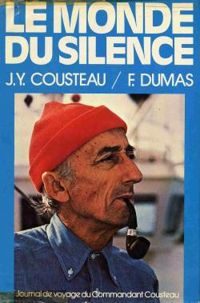 Couverture du livre Le monde du silence - Jacques Yves Cousteau - Frederic Dumas