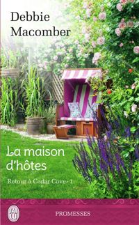 Debbie Macomber - La maison d'hôtes