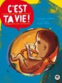 Couverture du livre C'est ta vie - Thierry Lenain - Benoit Morel