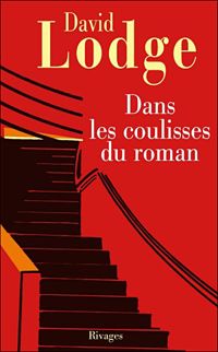 David Lodge - Dans les coulisses du roman