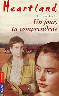 Couverture du livre Un jour, tu comprendras - Lauren Brooke