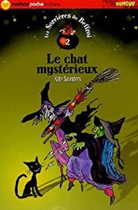 Couverture du livre Le Chat mystérieux - Kate Saunders