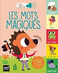 Couverture du livre Répète après moi : Les mots magiques - Madeleine Deny