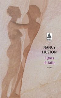 Couverture du livre Lignes de faille - Nancy Huston