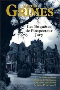 Martha Grimes - Les enquêtes de l'Inspecteur Jury