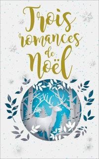 Juliette Bonte - Caro M Leene - David Lange - Trois romances de Noël