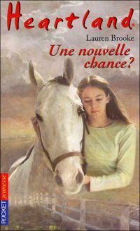 Lauren Brooke - Une nouvelle chance ?