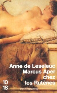 Couverture du livre Marcus Aper chez les Rutènes - Anne De Leseleuc