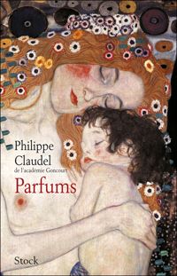 Couverture du livre Parfums - Philippe Claudel