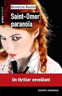 Benedicte Boullet Bocquet - Saint-Omer paranoïa