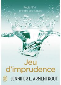 Jennifer L. Armentrout - Jeu d'imprudence