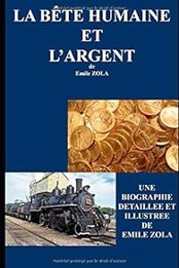 Couverture du livre La bête humaine - L'argent - Mile Zola