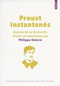 Couverture du livre Proust instantanés  - Marcel Proust