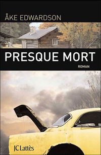 Åke Edwardson - Presque mort