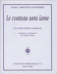 Couverture du livre Le couteau sans lame et autres textes satiriques - Georg Christoph Lichtenberg