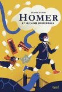 Suzanne Selfors - Homer et le chien formidable