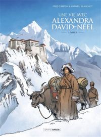 Couverture du livre Une vie avec Alexandra David - Frederic Campoy - Mathieu Blanchot