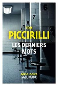 Tom Piccirilli - Les derniers mots